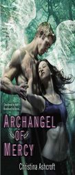 Archangel of Mercy by Christina Ashcroft Paperback Book