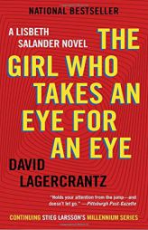 The Girl Who Takes an Eye for an Eye by David Lagercrantz Paperback Book