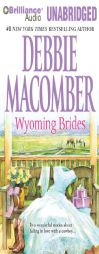 Wyoming Brides by Debbie Macomber Paperback Book