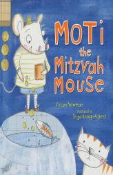 Moti the Mitzvah Mouse by Vivian Newman Paperback Book