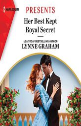 Her Best Kept Royal Secret (The Heirs for Royal Brothers Series) by Lynne Graham Paperback Book