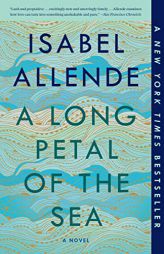A Long Petal of the Sea: A Novel by Isabel Allende Paperback Book