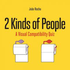 2 Kinds of People: A Visual Compatibility Quiz by Joao Rocha Paperback Book