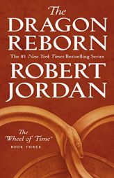 The Dragon Reborn: Book Three of 'The Wheel of Time' by Robert Jordan Paperback Book
