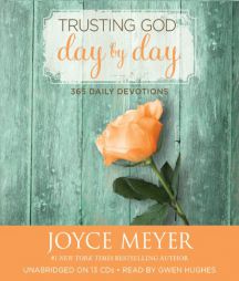Trusting God Day by Day: 365 Daily Devotions by Joyce Meyer Paperback Book