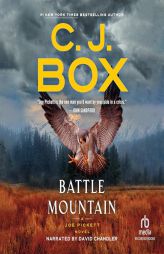 Battle Mountain by C. J. Box Paperback Book