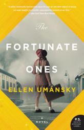 The Fortunate Ones by Ellen Umansky Paperback Book