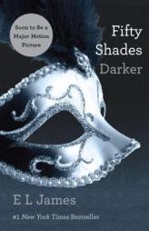 Fifty Shades Darker: Book Two of the Fifty Shades Trilogy by E. L. James Paperback Book