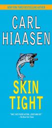 Skin Tight by Carl Hiaasen Paperback Book