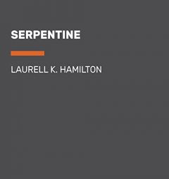 Serpentine (Anita Blake, Vampire Hunter) by Laurell K. Hamilton Paperback Book