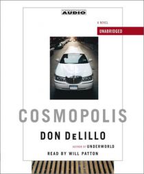 Cosmopolis: A  Novel by Don Delillo Paperback Book
