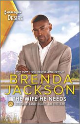 The Wife He Needs: A Boss Employee Vacation Romance (Westmoreland Legacy: The Outlaws, 1) by Brenda Jackson Paperback Book
