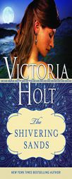 The Shivering Sands by Victoria Holt Paperback Book