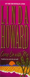 Come Lie With Me by Linda Howard Paperback Book