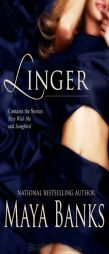 Linger by Maya Banks Paperback Book