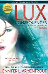 Lux: Consequences (Opal & Origin) by Jennifer L. Armentrout Paperback Book
