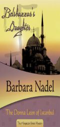 Belshazzar's Daughter (Felony & Mayhem Mysteries) (Inspector Ikmen Mysteries) by Barbara Nadel Paperback Book