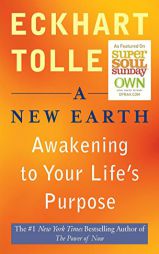 A New Earth: Awakening to Your Life's Purpose Oprah's Book Club Audio by Eckhart Tolle Paperback Book