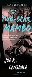 The Two-Bear Mambo by Joe R. Lansdale Paperback Book