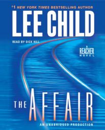 The Affair: A Reacher Novel (Jack Reacher) by Lee Child Paperback Book