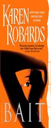 Bait by Karen Robards Paperback Book