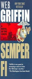 The Corps: Book 1 Semper Fi (Corps) by W. E. B. Griffin Paperback Book