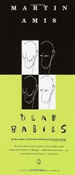 Dead Babies by Martin Amis Paperback Book
