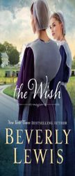 The Wish by Beverly Lewis Paperback Book
