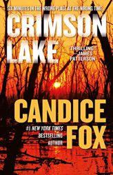 Crimson Lake by Candice Fox Paperback Book