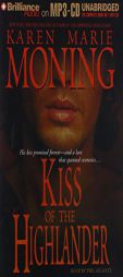 Kiss of the Highlander by Karen Marie Moning Paperback Book