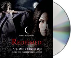 Redeemed: A House of Night Novel (House of Night Novels) by P. C. Cast Paperback Book