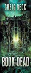 Book of the Dead by Greig Beck Paperback Book