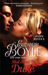 Mad About the Duke by Elizabeth Boyle Paperback Book