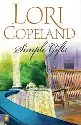 Simple Gifts by Lori Copeland Paperback Book