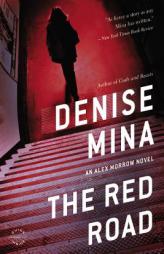 The Red Road: A Novel by Denise Mina Paperback Book