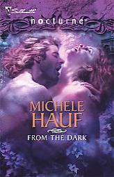 From The Dark (Nocturne) by Michele Hauf Paperback Book