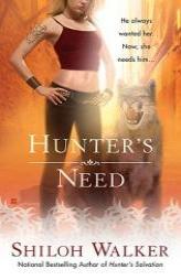 Hunter's Need (The Hunters) by Shiloh Walker Paperback Book