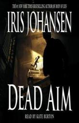 Dead Aim by Iris Johansen Paperback Book