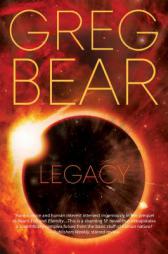 Legacy: A Novel (Eon) by Greg Bear Paperback Book