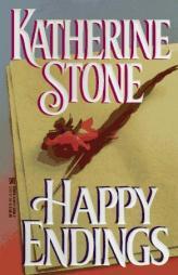 Happy Endings by Katherine Stone Paperback Book