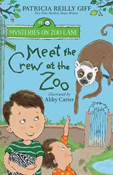 Meet the Crew at the Zoo (Mysteries on Zoo Lane) by Patricia Reilly Giff Paperback Book
