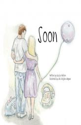 Soon by Jessica Watson Paperback Book