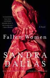 Fallen Women by Sandra Dallas Paperback Book
