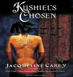 Kushiel's Chosen (Kushiel's Legacy) by Jacqueline Carey Paperback Book