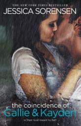 The Coincidence of Callie & Kayden by Jessica Sorensen Paperback Book