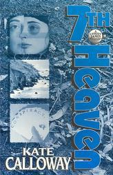 Seventh Heaven by Kate Calloway Paperback Book