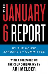 The January 6 Report by January 6th Committee the Paperback Book
