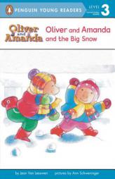 Oliver and Amanda and the Big Snow (Easy-to-Read, Puffin) by Jean Van Leeuwen Paperback Book