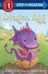 Dragon Egg (Step into Reading) by Mallory Loehr Paperback Book