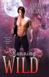 Running Wild by Sarah McCarty Paperback Book
